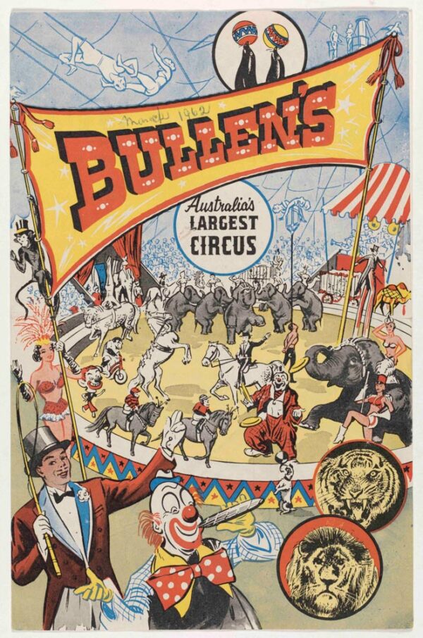 Bullen's Australia's Largest Circus - PennyGaff
